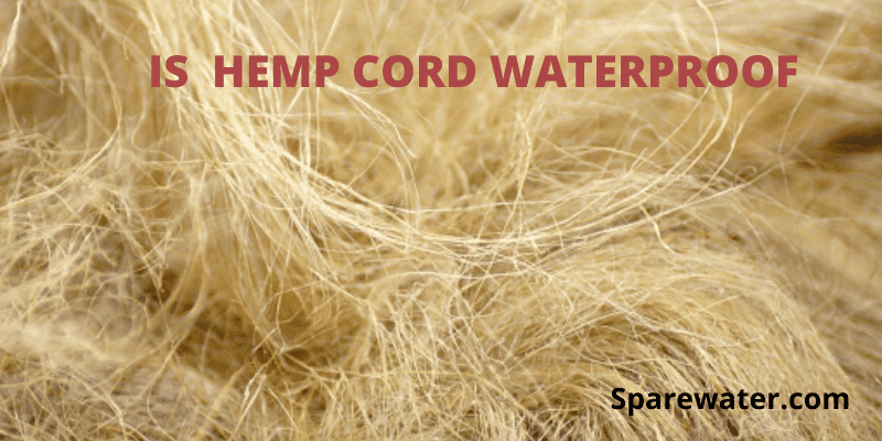 is hemp cord waterproof