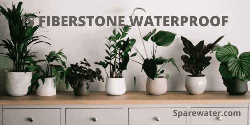 Is Fiberstone Waterproof
