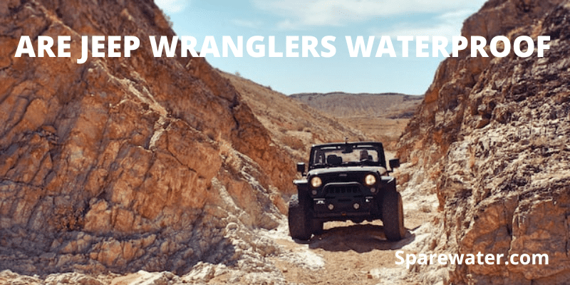 Are Jeep Wranglers Waterproof