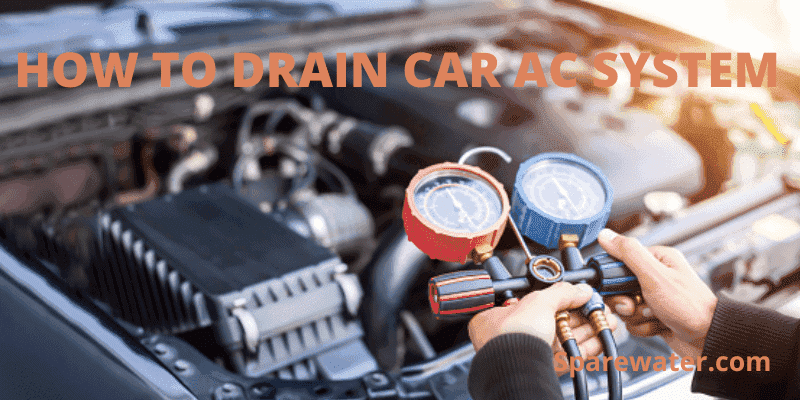 How To Drain Car Ac System