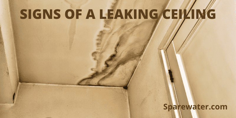 Signs Of A Leaking Ceiling
