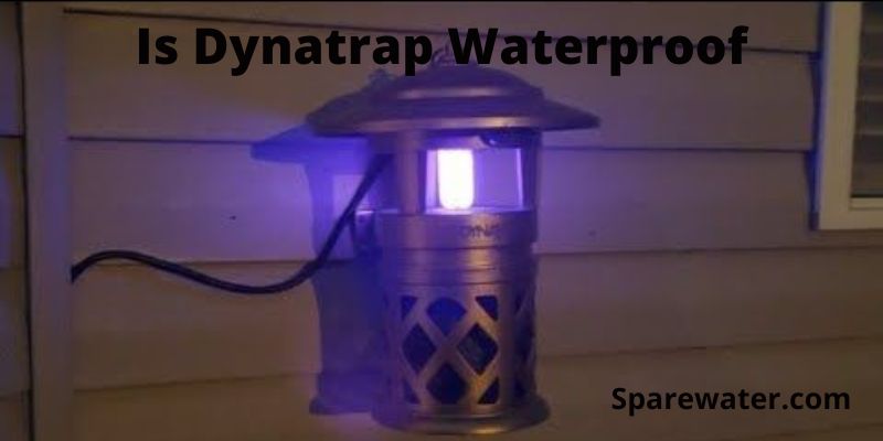 Is Dynatrap Waterproof