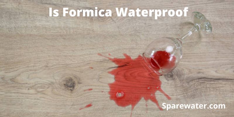 Is Formica Waterproof
