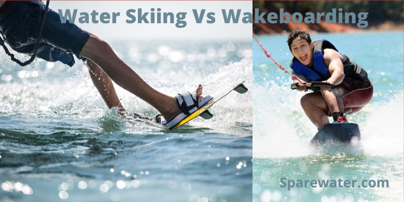 Water Skiing Vs Wakeboarding