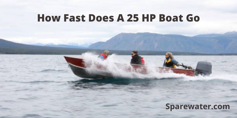 How Fast Does A 25 HP Boat Go