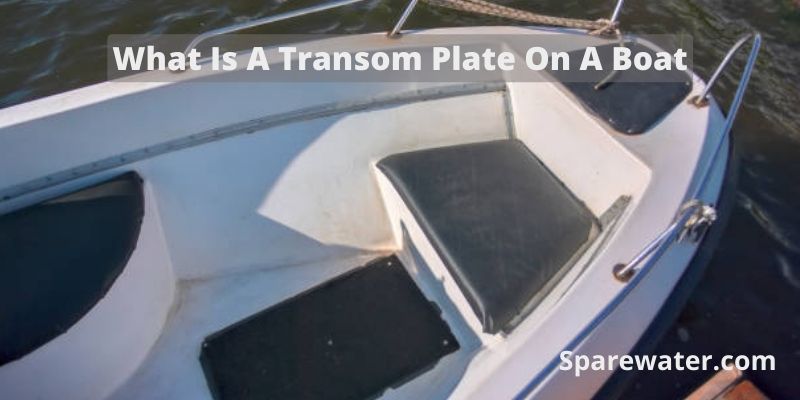 What Is A Transom Plate On A Boat